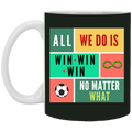 TiDi Win No Matter What - 11 oz. White Mug